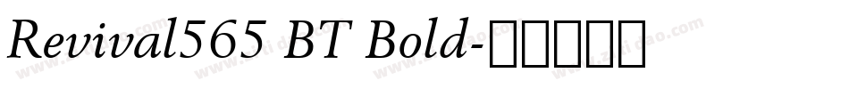 Revival565 BT Bold字体转换